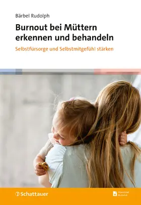 Rudolph | Burnout bei Müttern erkennen und behandeln | E-Book | www.sack.de