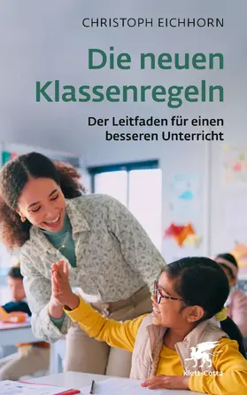 Eichhorn | Die neuen Klassenregeln | E-Book | www.sack.de