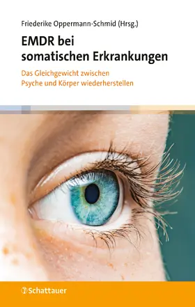 Oppermann-Schmid |  EMDR bei somatischen Erkrankungen | eBook | Sack Fachmedien