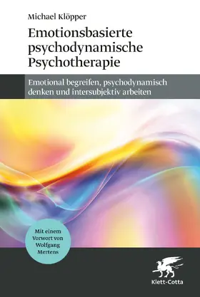 Klöpper | Emotionsbasierte psychodynamische Psychotherapie | E-Book | www.sack.de