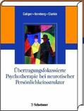 Caligor / Kernberg / Clarkin |  Übertragungsfokussierte Psychotherapie bei neurotischer Persönlichkeitsstruktur | eBook | Sack Fachmedien