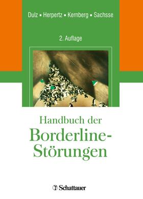 Dulz / Kernberg / Sachsse |  Handbuch der Borderline-Störungen | eBook | Sack Fachmedien