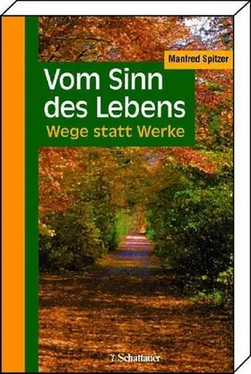 Spitzer |  Vom Sinn des Lebens | eBook | Sack Fachmedien
