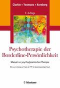 Clarkin / Yeomans / Kernberg |  Psychotherapie der Borderline-Persönlichkeit | eBook | Sack Fachmedien