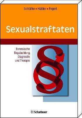 Schläfke / Häßler / Fegert | Sexualstraftaten | E-Book | sack.de