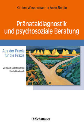 Wassermann / Rohde | Pränataldiagnostik und psychosoziale Beratung | E-Book | sack.de