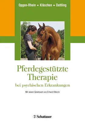 Opgen-Rhein / Kläschen / Dettling |  Pferdegestützte Therapie bei psychischen Erkrankungen | eBook | Sack Fachmedien