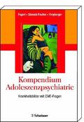 Fegert / Streeck-Fischer / Freyberger |  Kompendium Adoleszenzpsychiatrie | eBook | Sack Fachmedien