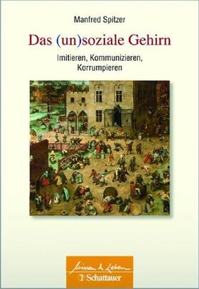 Spitzer | Das (un)soziale Gehirn (Wissen & Leben) | E-Book | sack.de