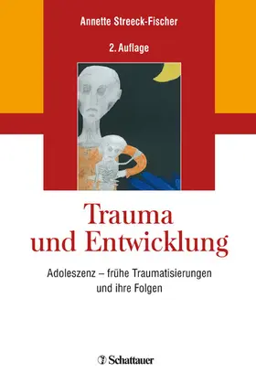 Streeck-Fischer |  Trauma und Entwicklung | eBook | Sack Fachmedien