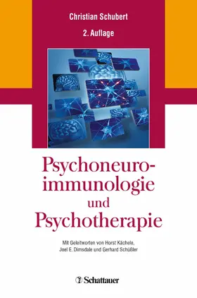 Schubert |  Psychoneuroimmunologie und Psychotherapie | eBook | Sack Fachmedien