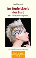 Schymanski |  Im Teufelskreis der Lust (Wissen & Leben) | eBook | Sack Fachmedien