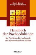 Bäuml / Behrendt / Henningsen |  Handbuch der Psychoedukation fuer Psychiatrie, Psychotherapie und Psychosomatische Medizin | eBook | Sack Fachmedien