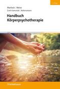 Marlock / Weiss / Grell-Kamutzki |  Handbuch Körperpsychotherapie (2. Aufl.) | eBook | Sack Fachmedien
