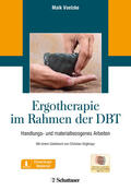 Voelzke-Neuhaus |  Ergotherapie im Rahmen der DBT | eBook | Sack Fachmedien