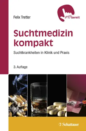 Tretter |  Suchtmedizin kompakt (griffbereit) | eBook | Sack Fachmedien