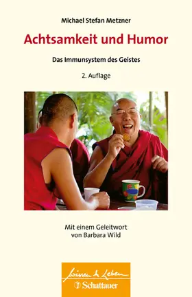 Metzner |  Achtsamkeit und Humor (Wissen & Leben) | eBook | Sack Fachmedien