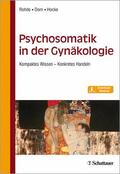 Rohde / Hocke / Dorn |  Psychosomatik in der Gynäkologie | eBook | Sack Fachmedien