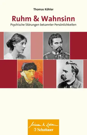 Köhler | Ruhm und Wahnsinn (Wissen & Leben) | E-Book | www.sack.de