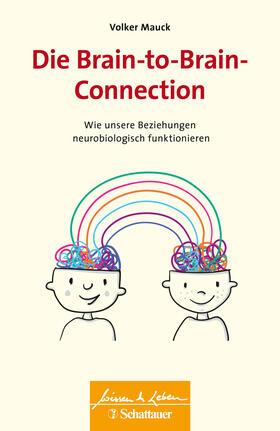 Mauck | Die Brain-to-Brain-Connection | Buch | 978-3-608-40001-4 | sack.de