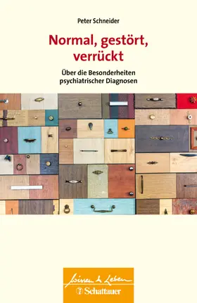 Schneider | Normal, gestört, verrückt (Wissen & Leben) | Buch | 978-3-608-40031-1 | sack.de