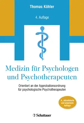 Köhler |  Medizin für Psychologen und Psychotherapeuten | Buch |  Sack Fachmedien
