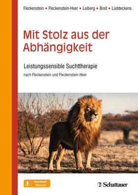 Fleckenstein / Fleckenstein-Heer / Leiberg | Mit Stolz aus der Abhängigkeit | Buch | 978-3-608-40044-1 | sack.de
