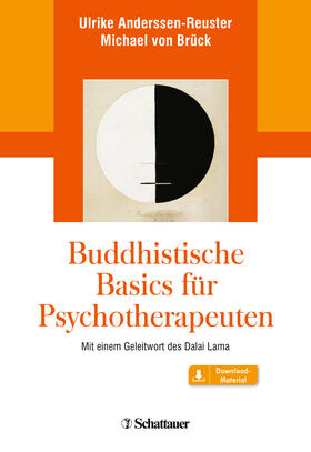Anderssen-Reuster / Brück | Buddhistische Basics für Psychotherapeuten | Buch | 978-3-608-40055-7 | sack.de