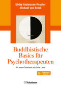 Anderssen-Reuster / Brück |  Buddhistische Basics für Psychotherapeuten | Buch |  Sack Fachmedien