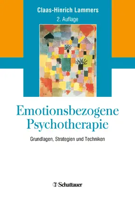 Lammers | Emotionsbezogene Psychotherapie | Buch | 978-3-608-40160-8 | www.sack.de