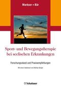 Markser / Bär |  Sport- und Bewegungstherapie bei seelischen Erkrankungen | Buch |  Sack Fachmedien
