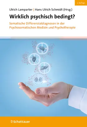 Lamparter / Schmidt | Wirklich psychisch bedingt? | Buch | 978-3-608-40184-4 | sack.de