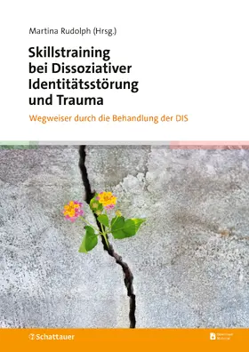 Rudolph | Skillstraining bei Dissoziativer Identitätsstörung und Trauma | Buch | 978-3-608-40190-5 | www.sack.de
