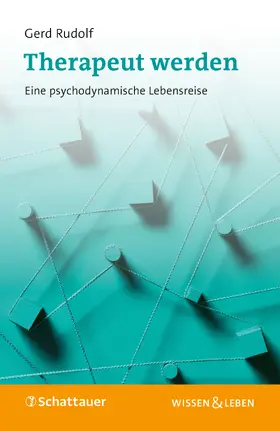 Rudolf | Therapeut werden | Buch | 978-3-608-40191-2 | www.sack.de