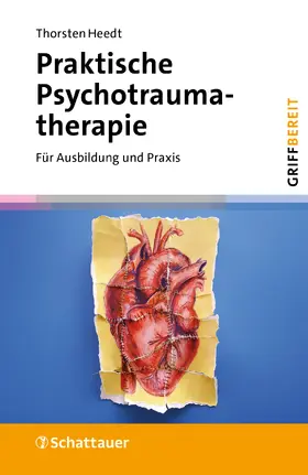 Heedt |  Praktische Psychotraumatherapie | Buch |  Sack Fachmedien