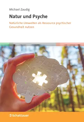 Zaudig |  Natur und Psyche | Buch |  Sack Fachmedien