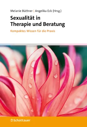 Büttner / Eck |  Sexualität in Therapie und Beratung | Buch |  Sack Fachmedien