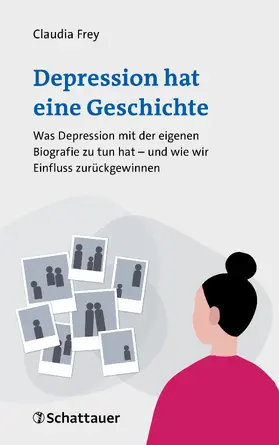 Frey |  Depression hat eine Geschichte | Buch |  Sack Fachmedien