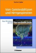 Spitzer |  Von Geistesblitzen und Hirngespinsten | Buch |  Sack Fachmedien