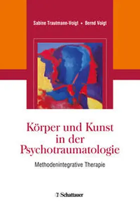 Trautmann-Voigt / Voigt |  Körper - Kunstwerk  - Traumatologie | Buch |  Sack Fachmedien
