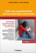 Warnke / Lehmkuhl |  Kinder- und Jugendpsychiatrie und Psychotherapie in Deutschland | Buch |  Sack Fachmedien
