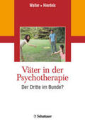 Walter / Hierdeis |  Väter in der Psychotherapie | Buch |  Sack Fachmedien