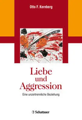 Kernberg | Liebe und Aggression | Buch | 978-3-608-42945-9 | www.sack.de