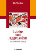 Kernberg |  Liebe und Aggression | Buch |  Sack Fachmedien