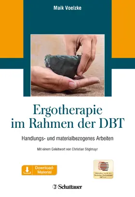 Voelzke-Neuhaus | Ergotherapie im Rahmen der DBT | Buch | 978-3-608-43158-2 | www.sack.de