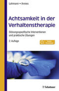Lohmann / Annies |  Achtsamkeit in der Verhaltenstherapie | Buch |  Sack Fachmedien