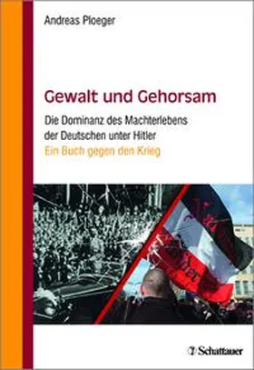 Ploeger |  Gewalt und Gehorsam | Buch |  Sack Fachmedien