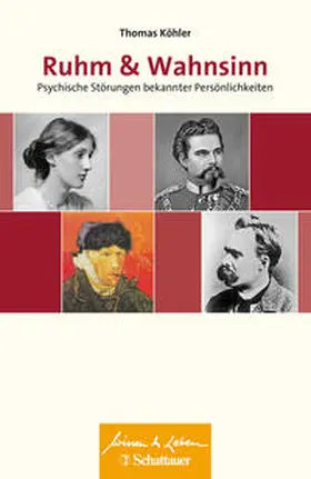 Köhler | Ruhm und Wahnsinn (Wissen & Leben) | Buch | 978-3-608-43270-1 | www.sack.de