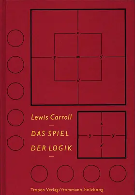 Carroll / Good |  Das Spiel der Logik | Buch |  Sack Fachmedien