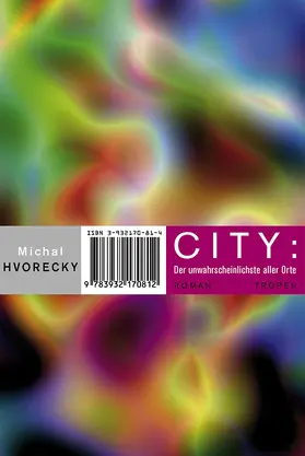 Hvorecky |  City: Der unwahrscheinlichste aller Orte (Trojanische Pferde, Bd. 18) | Buch |  Sack Fachmedien